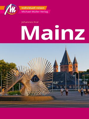 cover image of Mainz MM-City Reiseführer Michael Müller Verlag